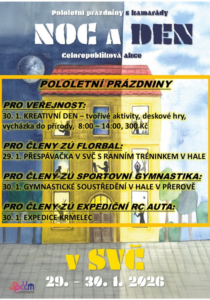 DEN A NOC NA VČELÍNĚ