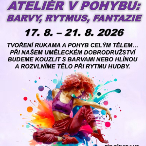 ATELIÉR V POHYBU: BARVY, RYTMUS, FANTAZIE